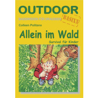 Allein im Wald - Survival für Kinder Taschenbuch von...